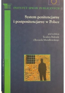 System penitencjarny i postpenitencjarny w Polsce