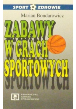 Zabawy w grach sportowych