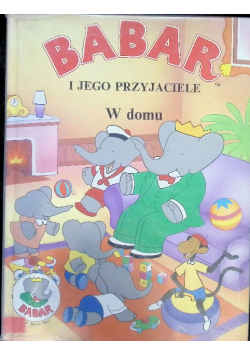 Babar i jego przyjaciele w domu