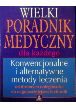 Wielki poradnik medyczny dla każdego
