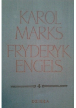 Karol Marks Fryderyk Engels Dzieła Tom 4