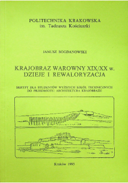 Krajobraz warowny XIX / XX w Dzieje i rewaloryzacja