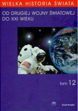 Wielka historia świata Tom 12