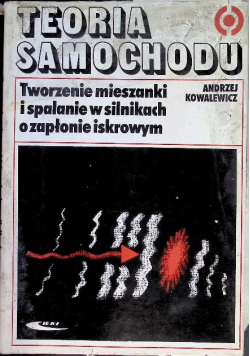 Teoria samochodu tworzenie mieszanki i spalanie w silnikach o zapłonie iskrowym