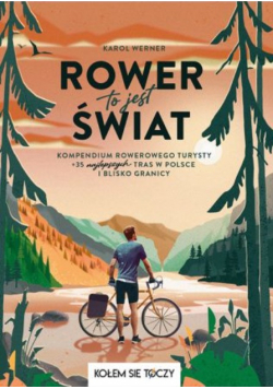 Rower to jest świat