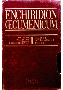Enchiridion Oecumenicum Volume 1