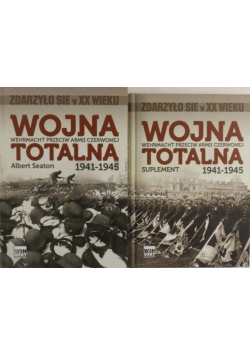 Wojna totalna 1941 - 1945 Suplement Wehrmacht przeciw armii czerwonej