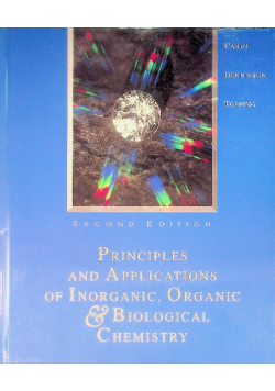 Principles and Applications of Inorganic, Oranic, and Biological Chemistry