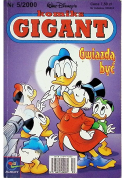 Komiks Gigant Nr 5 / 00 Gwiazdą być