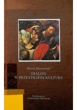 Dialog w przestrzeni kultury