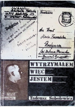 Wytrzymałem więc jestem