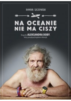 Na oceanie nie ma ciszy