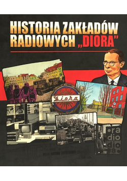Historia Zakładów Radiowych Diora
