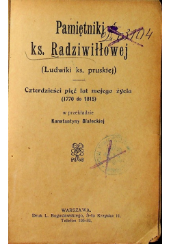 Pamiętniki ks Radziwiłłowej 1912 r.