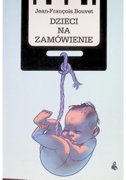 Dzieci na zamówienie