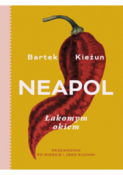 Neapol łakomym okiem