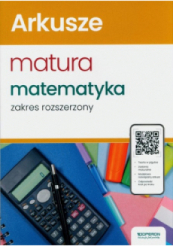 Arkusze maturalne Matura Matematyka Zakres rozszerzony