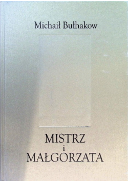 Mistrz i Małgorzata z ilustracjami