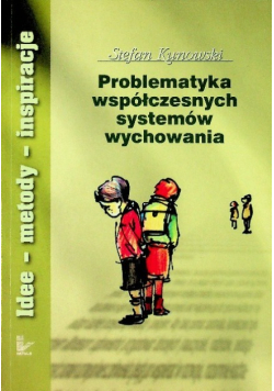 Problematyka współczesnych systemów wychowania