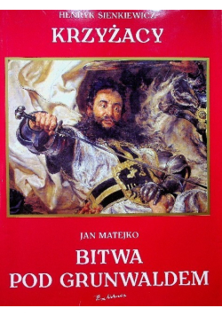 Krzyżacy Bitwa pod Grunwaldem