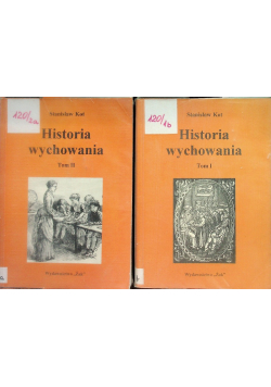 Historia wychowania Tom I i II