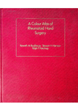 A colour atlas of rheumatoid hand surgery
