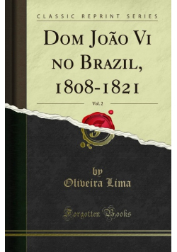 Dom joao vi no brazil, 1808-1821 Volume  2