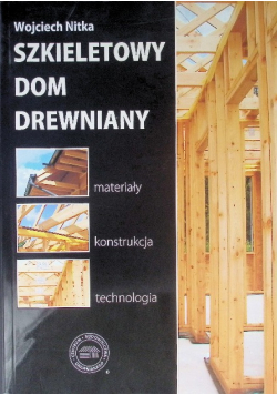 Szkieletowy dom drewniany