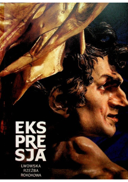 Ekspresja lwowska rzeźba rokokowa