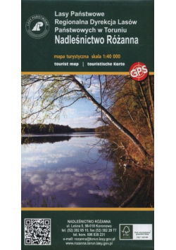 NADLEŚNICTWO RÓŻANNA mapa turystyczna 1:40 000