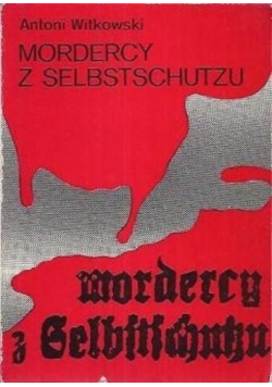 Morderca z Selbstschutzu