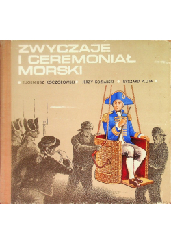 Zwyczaje i ceremoniał morski