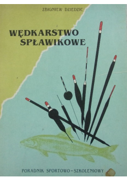 Wędkarstwo spławikowe