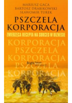 Pszczela korporacja