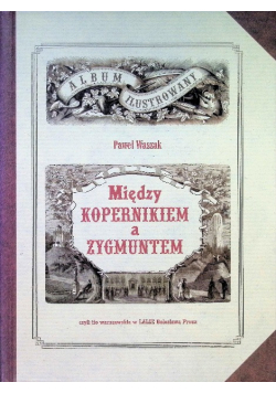 Między Kopernikiem a Zygmuntem