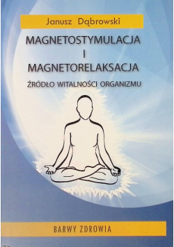 Magnetostymulacja i magnetorelaksacja
