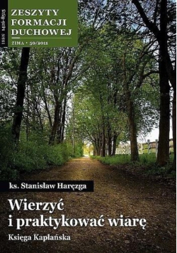 Zeszyty Formacji Duchowej nr 50 / 11 Wierzyć i praktykować wiarę