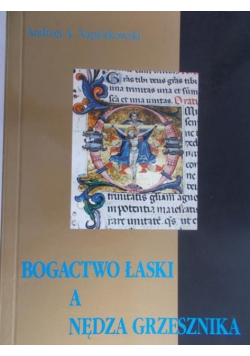 Bogactwo  łaski a nędza grzesznika