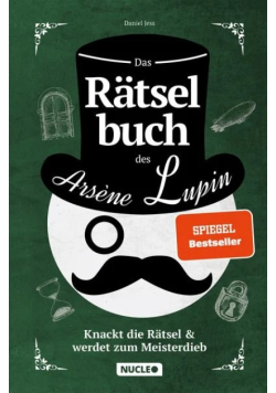 Das Rätselbuch des Arsène Lupin