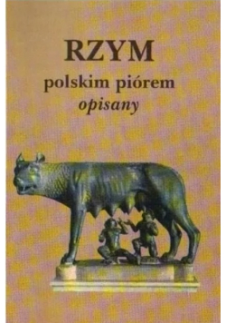 Rzym polskim piórem opisany