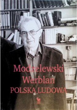 Modzelewski Werblan Polska Ludowa