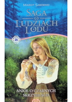 Saga o ludziach lodu Tom 25 Anioł o czarnych skrzydłach