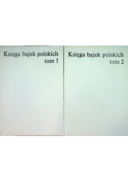 Księga bajek polskich Tom I i II
