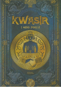 Kwasir I Miód Poezji Mitologia Nordycka Tom 60