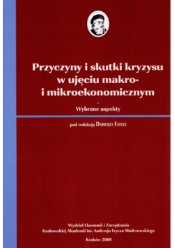 Przyczyny i skutki kryzysu w ujęciu makro i mikroekonomicznym