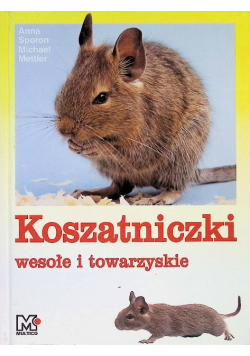 Koszatniczki wesołe i towarzyskie