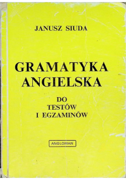 Gramatyka angielska do testów i egzaminów