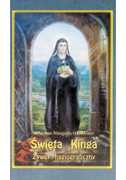 Święta Kinga żywot hagiograficzny