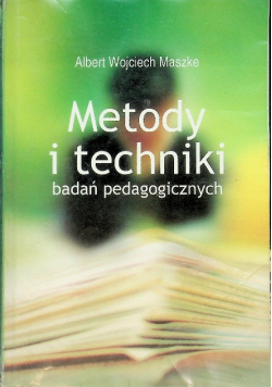 Metody i techniki badań pedagogicznych badań pedagogicznych