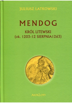 Mendog Król litewski